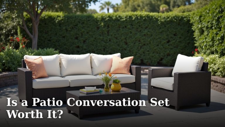 Is a Patio Conversation Set Worth It?
