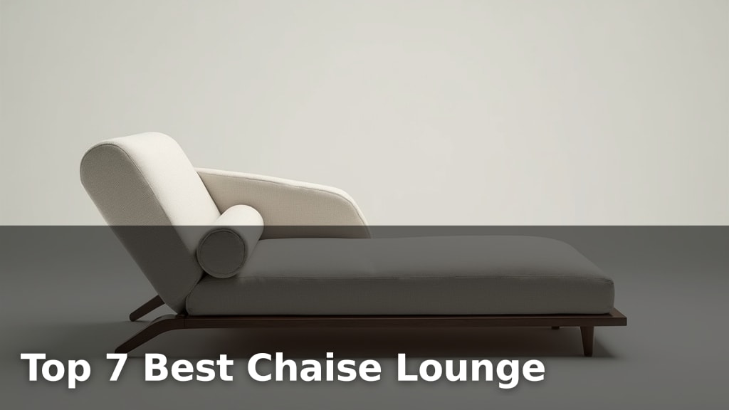 Top 7 Best Chaise Lounge