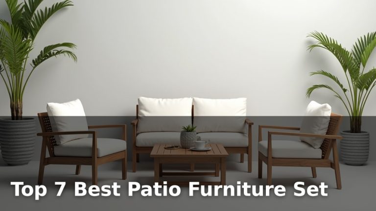 Top 7 Best Patio Furniture Set