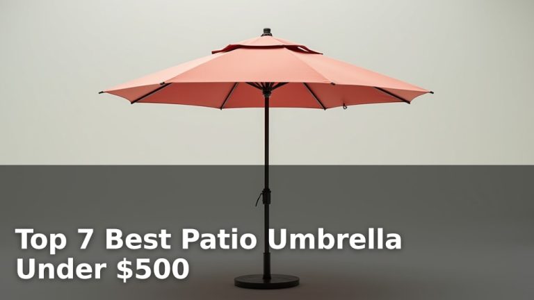 Top 7 Best Patio Umbrella Under $500