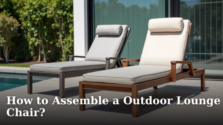 How to Assemble a Outdoor Lounge Chair?