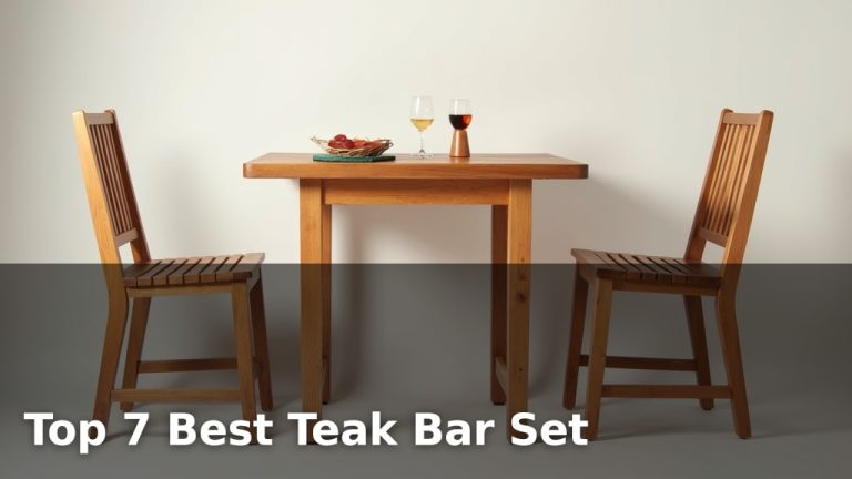 Top 7 Best Teak Bar Set