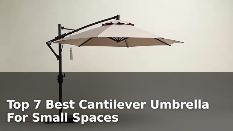 Top 7 Best Cantilever Umbrella For Small Spaces