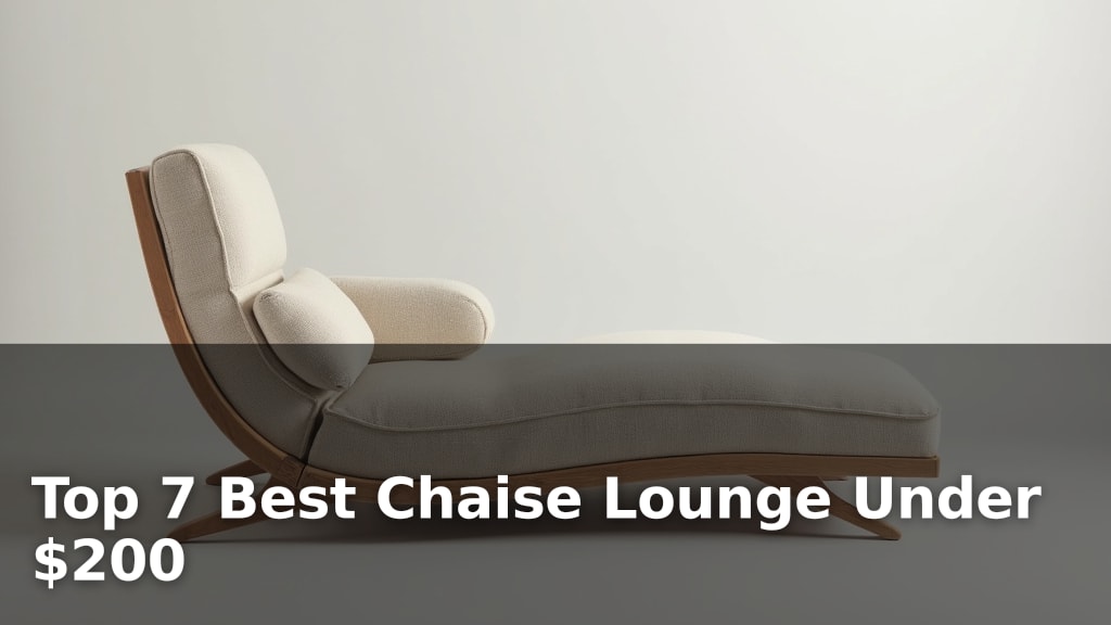 Top 7 Best Chaise Lounge Under $200