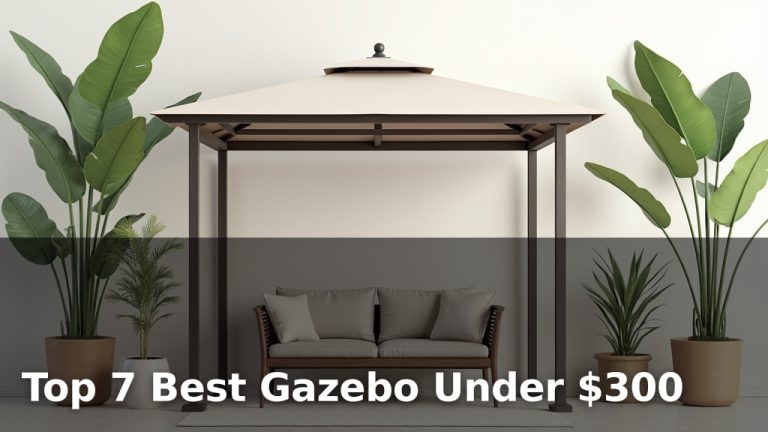 Top 7 Best Gazebo Under $300