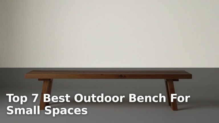 Top 7 Best Outdoor Bench For Small Spaces
