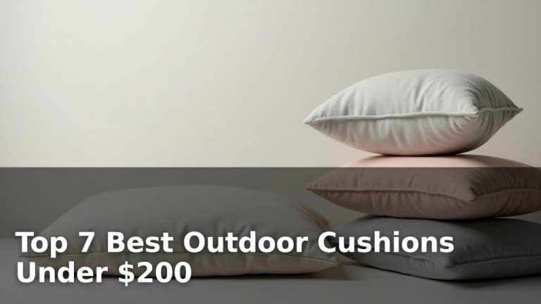 Top 7 Best Outdoor Cushions Under $200