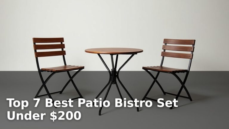 Top 7 Best Patio Bistro Set Under $200