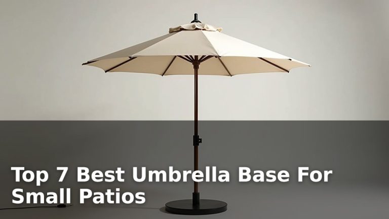 Top 7 Best Umbrella Base For Small Patios