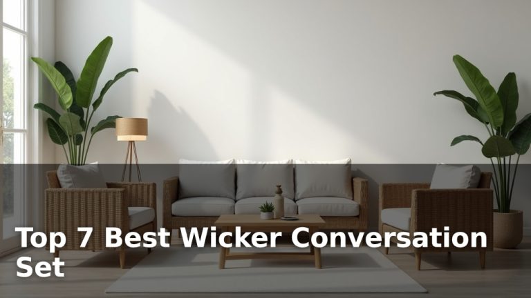 Top 7 Best Wicker Conversation Set