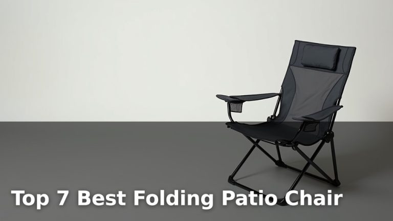 Top 7 Best Folding Patio Chair