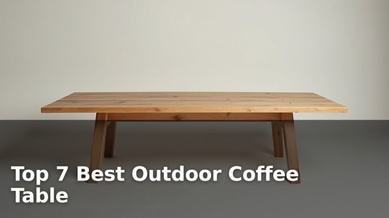 Top 7 Best Outdoor Coffee Table