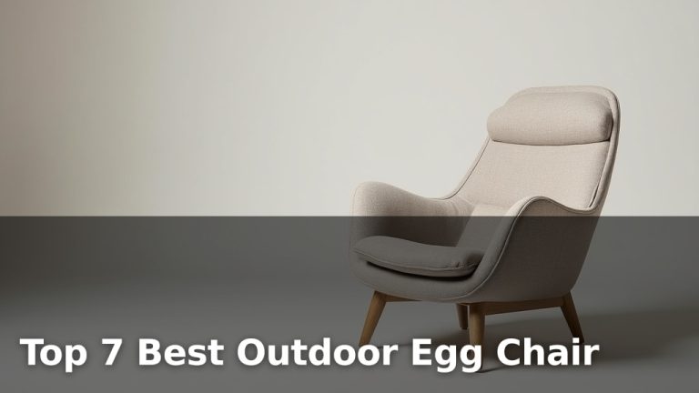 Top 7 Best Outdoor Egg Chair