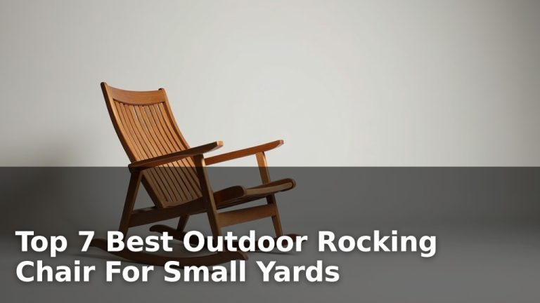 Top 7 Best Outdoor Rocking Chair For Small Yards