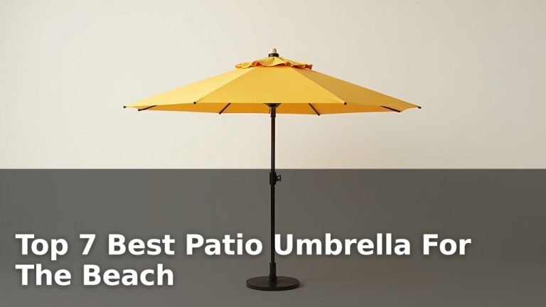 Top 7 Best Patio Umbrella For The Beach