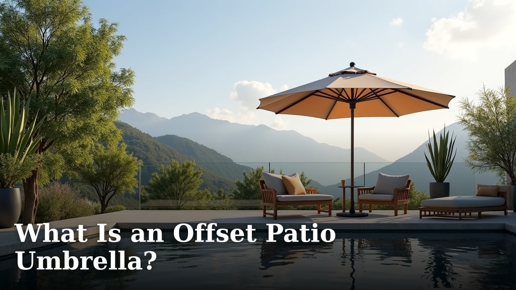 What Is an Offset Patio Umbrella?