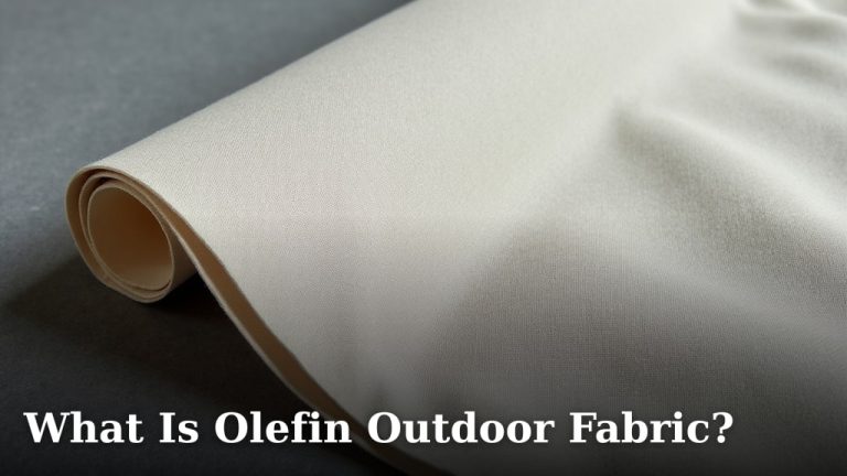What Is Olefin Outdoor Fabric?